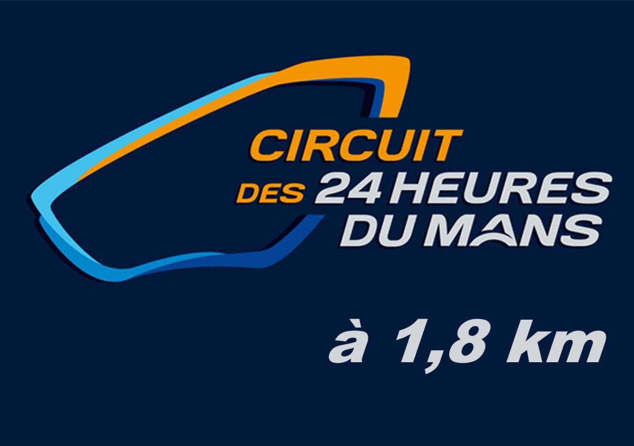 24 Fois Plus - Circuit Des 24 H A 10 Mn - 2 Chambres, 4 Personnes & Cuisine Le Mans Bagian luar foto